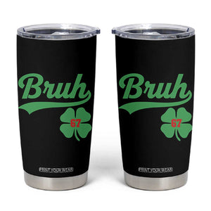 67 Bruh St Patricks Day Tumbler Cup Funny Six Seven Shamrock Meme TS14 Black Print Your Wear