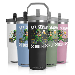 67 Bruh St Patricks Day Flip Straw Tumbler Funny Six Seven Leprechaun Bruh Meme TS14 Print Your Wear