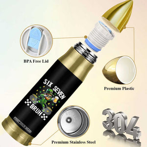 67 Bruh St Patricks Day Bullet Tumbler Funny Six Seven Leprechaun Bruh Meme TS14 Print Your Wear