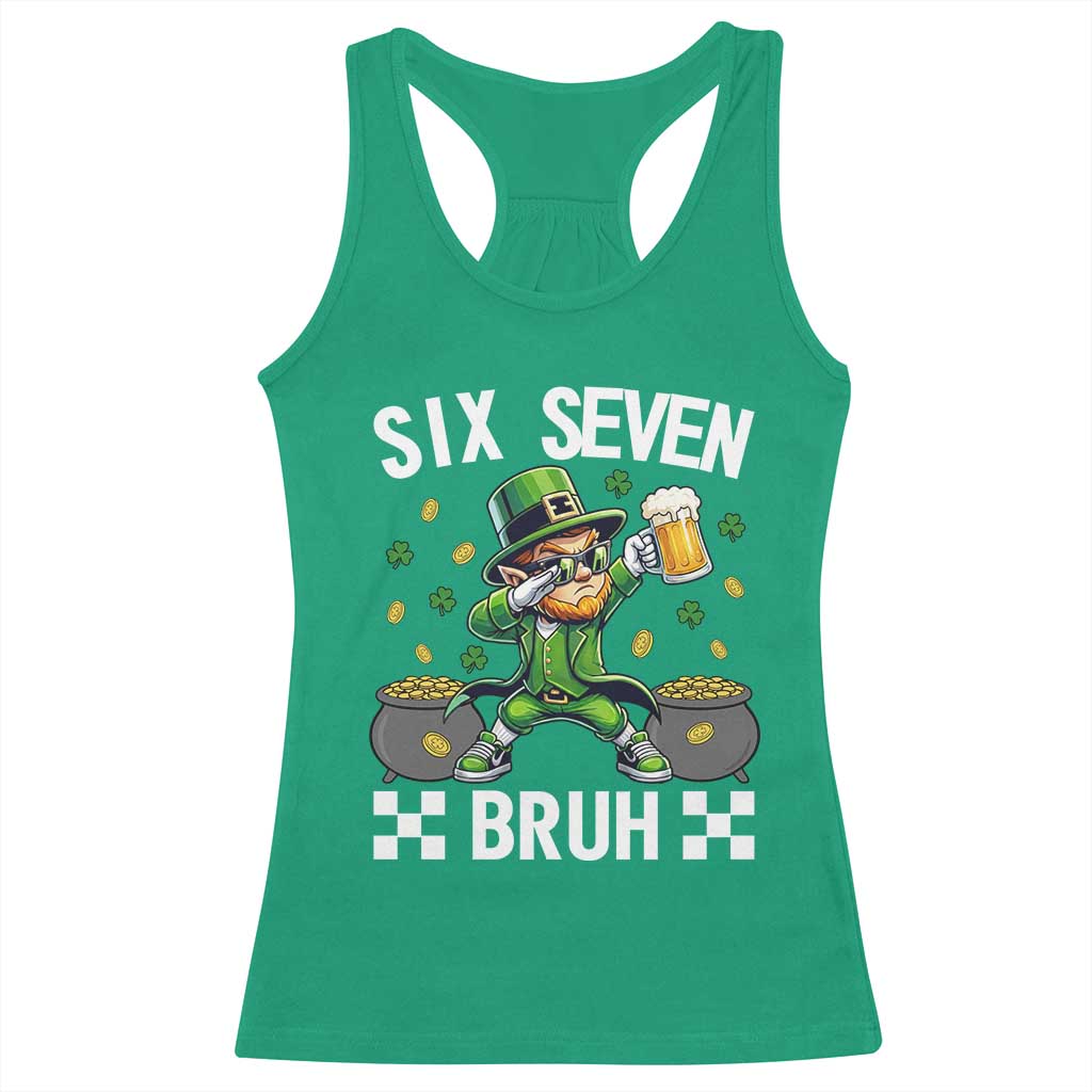 67 Bruh St Patricks Day Racerback Tank Top Funny Six Seven Leprechaun Bruh Meme TS14 Irish Green Print Your Wear