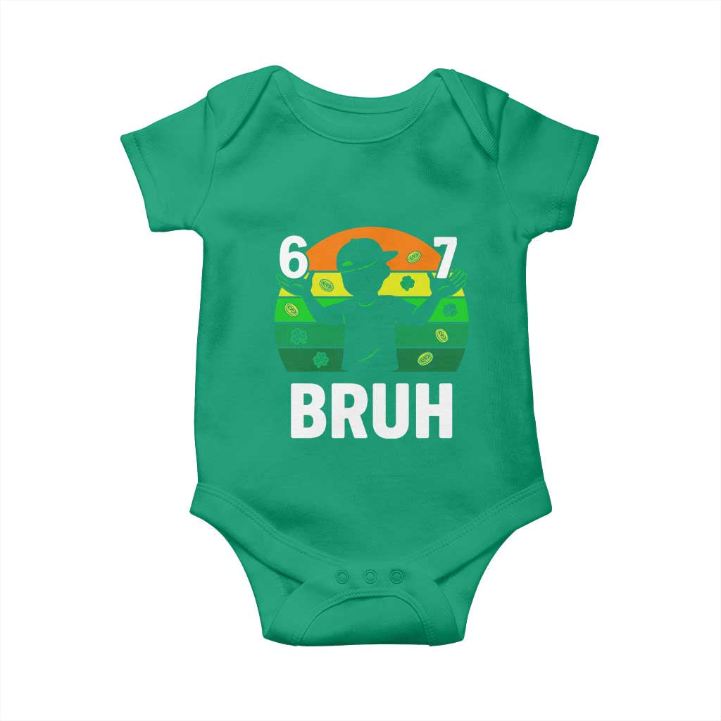 67 Bruh St Patricks Day Baby Onesie Funny Six Seven Boys Kids Meme TS14 Irish Green Print Your Wear