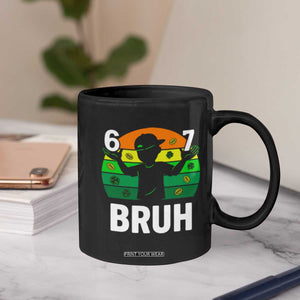 67 Bruh St Patricks Day Coffee Mug Funny Six Seven Boys Kids Meme TS14 Print Your Wear