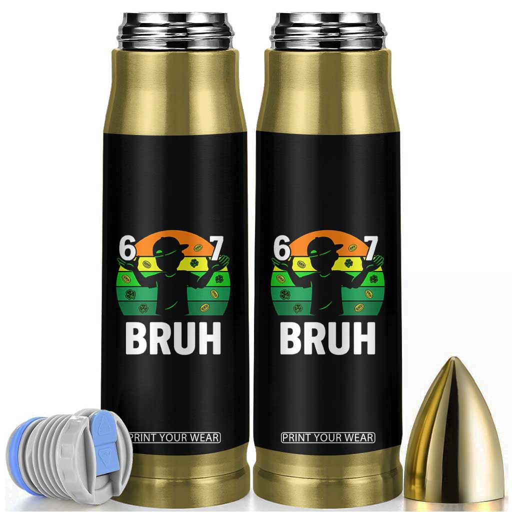 67 Bruh St Patricks Day Bullet Tumbler Funny Six Seven Boys Kids Meme TS14 Black Print Your Wear