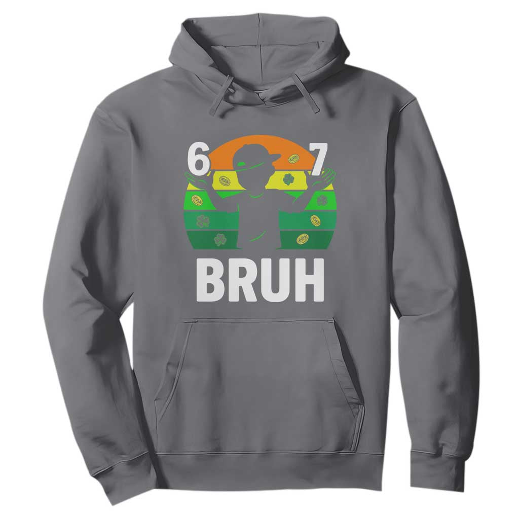 67 Bruh St Patricks Day Hoodie Funny Six Seven Boys Kids Meme TS14 Charcoal Print Your Wear