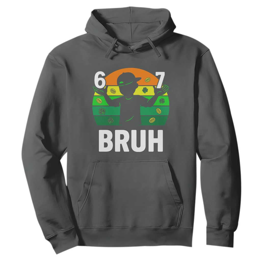 67 Bruh St Patricks Day Hoodie Funny Six Seven Boys Kids Meme TS14 Dark Heather Print Your Wear
