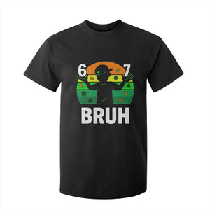 67 Bruh St Patricks Day T Shirt For Kid Funny Six Seven Boys Kids Meme TS14 Black Print Your Wear