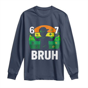 67 Bruh St Patricks Day Long Sleeve Shirt Funny Six Seven Boys Kids Meme TS14 Navy Print Your Wear