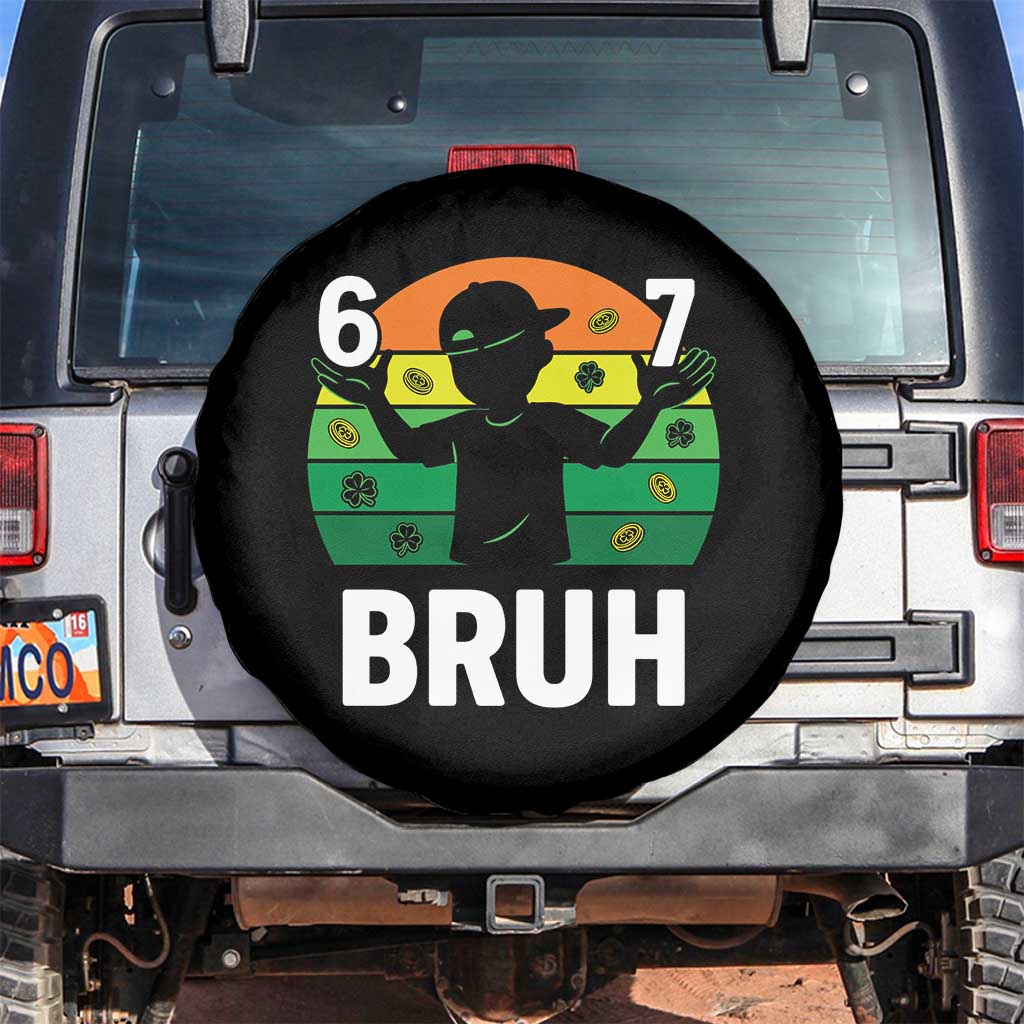 67 Bruh St Patricks Day Spare Tire Cover Funny Six Seven Boys Kids Meme TS14 No hole Black Print Your Wear