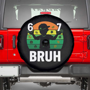 67 Bruh St Patricks Day Spare Tire Cover Funny Six Seven Boys Kids Meme TS14 Black Print Your Wear