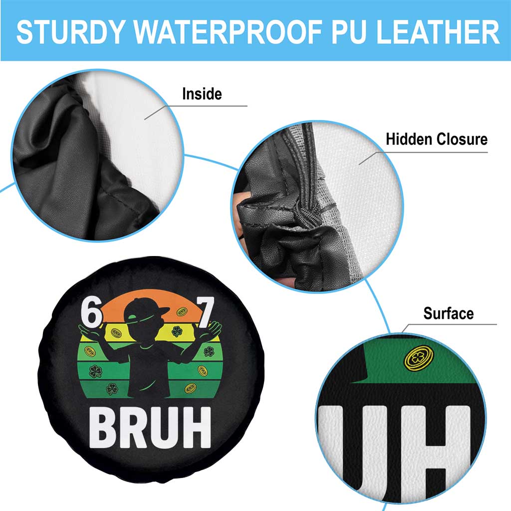 67 Bruh St Patricks Day Spare Tire Cover Funny Six Seven Boys Kids Meme TS14 Print Your Wear