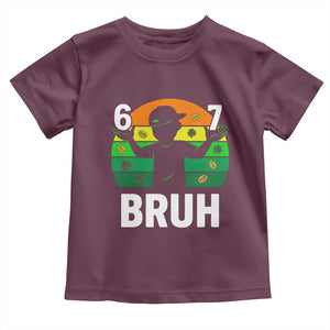 67 Bruh St Patricks Day Toddler T Shirt Funny Six Seven Boys Kids Meme TS14 Maroon Print Your Wear