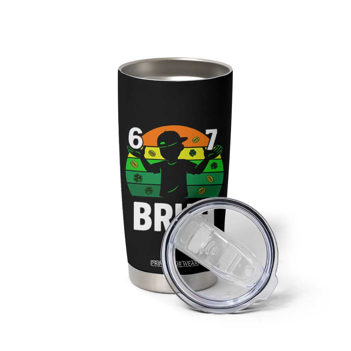 67 Bruh St Patricks Day Tumbler Cup Funny Six Seven Boys Kids Meme TS14 Print Your Wear