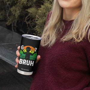 67 Bruh St Patricks Day Tumbler Cup Funny Six Seven Boys Kids Meme TS14 Print Your Wear