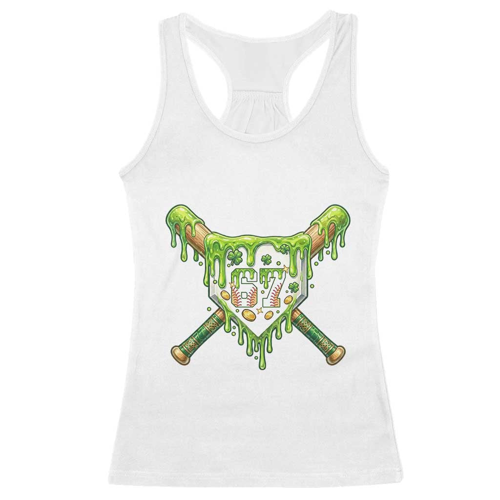 67 St Patricks Day Racerback Tank Top Funny Six Seven Baseball Sport Party Meme TS14 White Print Your Wear