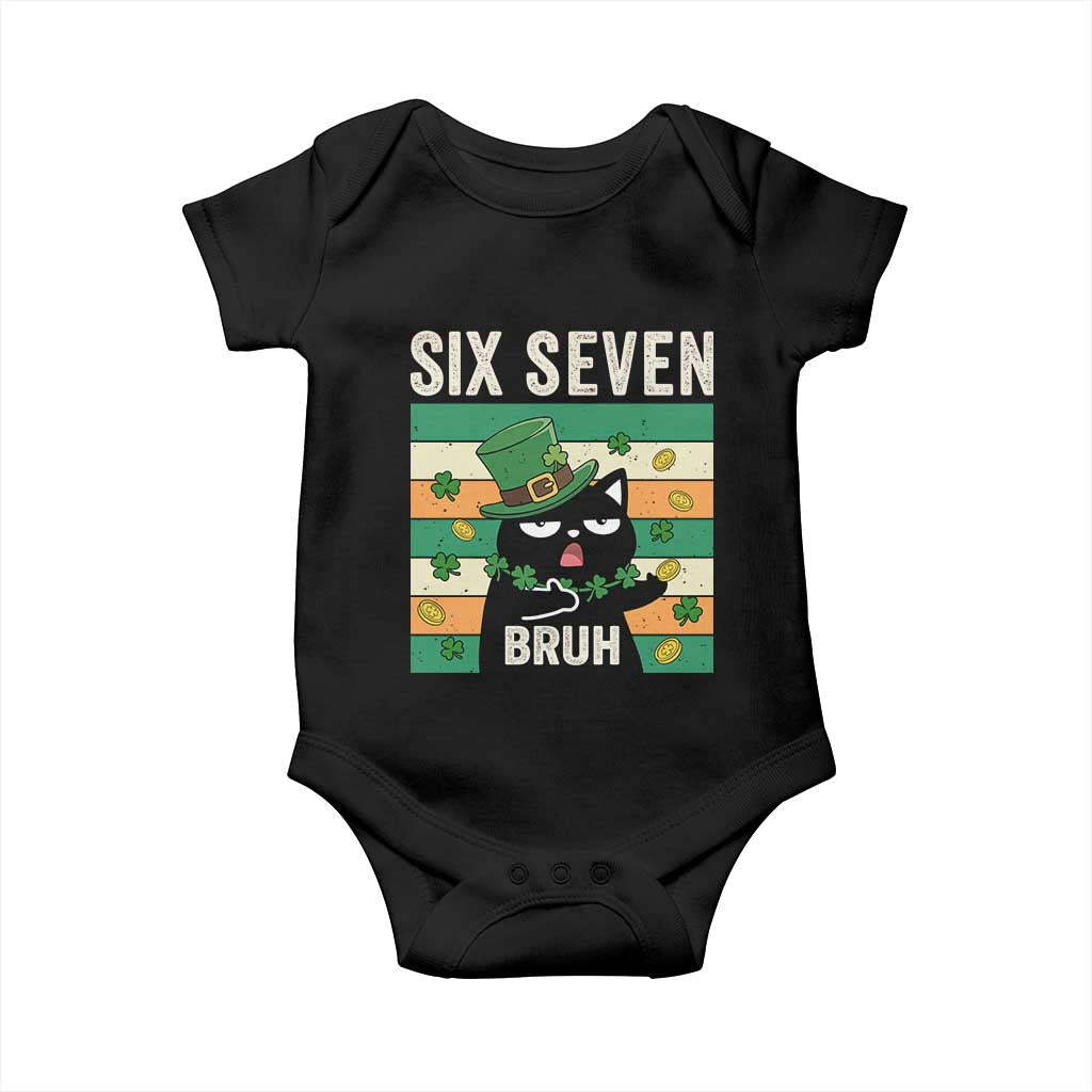 67 Bruh St Patricks Day Baby Onesie Funny Cat Bruh Six Seven Meme TS14 Black Print Your Wear