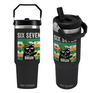 67 Bruh St Patricks Day Flip Straw Tumbler Funny Cat Bruh Six Seven Meme TS14 One Size: 30 oz Black Print Your Wear