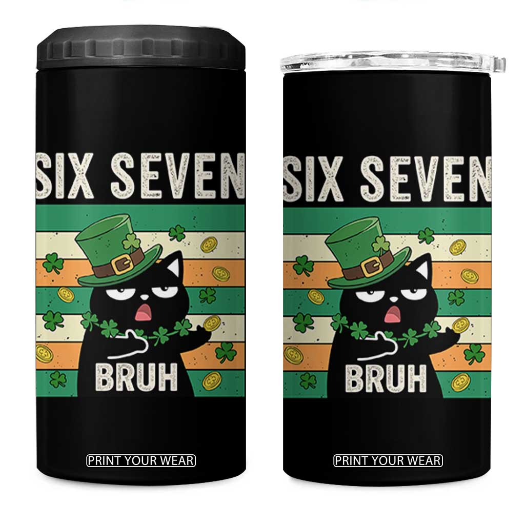 67 Bruh St Patricks Day 4 in 1 Can Cooler Tumbler Funny Cat Bruh Six Seven Meme TS14 One Size: 16 oz Black Print Your Wear
