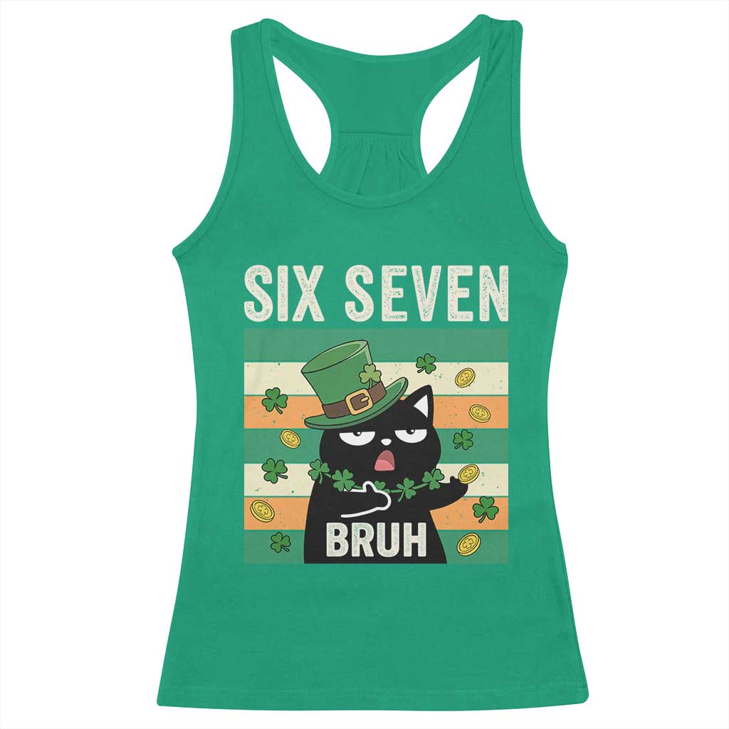 67 Bruh St Patricks Day Racerback Tank Top Funny Cat Bruh Six Seven Meme TS14 Irish Green Print Your Wear