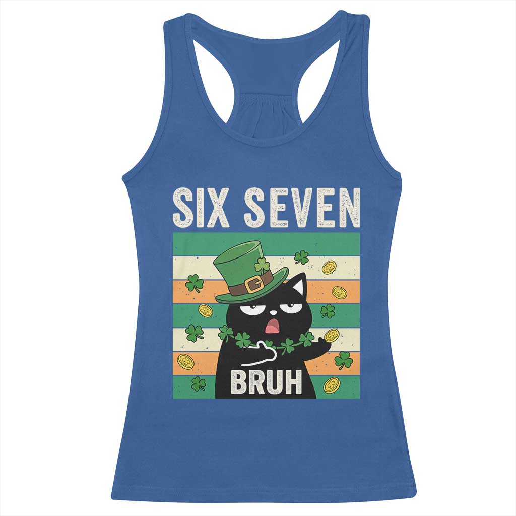 67 Bruh St Patricks Day Racerback Tank Top Funny Cat Bruh Six Seven Meme TS14 Royal Blue Print Your Wear