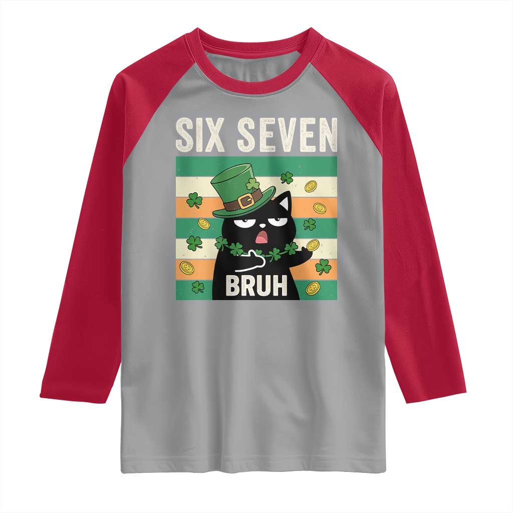 67 Bruh St Patricks Day Raglan Shirt Funny Cat Bruh Six Seven Meme TS14 Sport Gray Red Print Your Wear