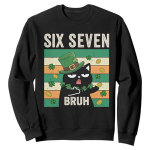 67 Bruh St Patricks Day Sweatshirt Funny Cat Bruh Six Seven Meme TS14 Black Print Your Wear