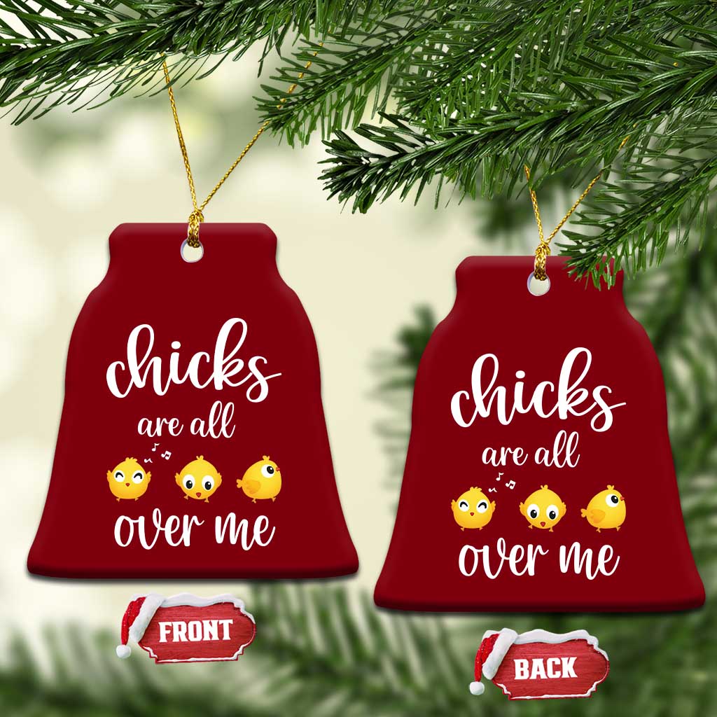 Chicks Are All Over Me Ceramic Ornament Funny Easter Kids TS14 Print Your Wear
