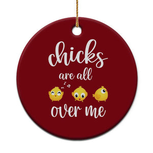Chicks Are All Over Me Ceramic Ornament Funny Easter Kids TS14 1pc Red Print Your Wear