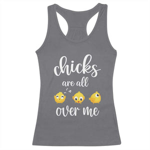 Chicks Are All Over Me Racerback Tank Top Funny Easter Kids TS14 Charcoal Print Your Wear