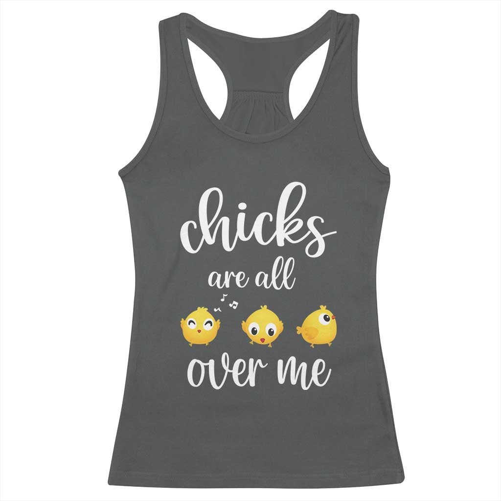 Chicks Are All Over Me Racerback Tank Top Funny Easter Kids TS14 Dark Heather Print Your Wear