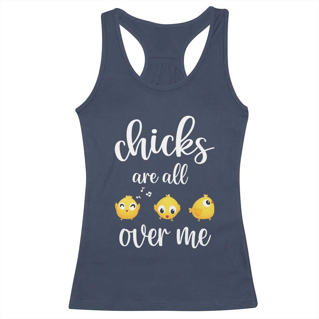 Chicks Are All Over Me Racerback Tank Top Funny Easter Kids TS14 Navy Print Your Wear