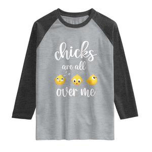 Chicks Are All Over Me Raglan Shirt Funny Easter Kids TS14 Heather Gray Heather Charcoal Print Your Wear