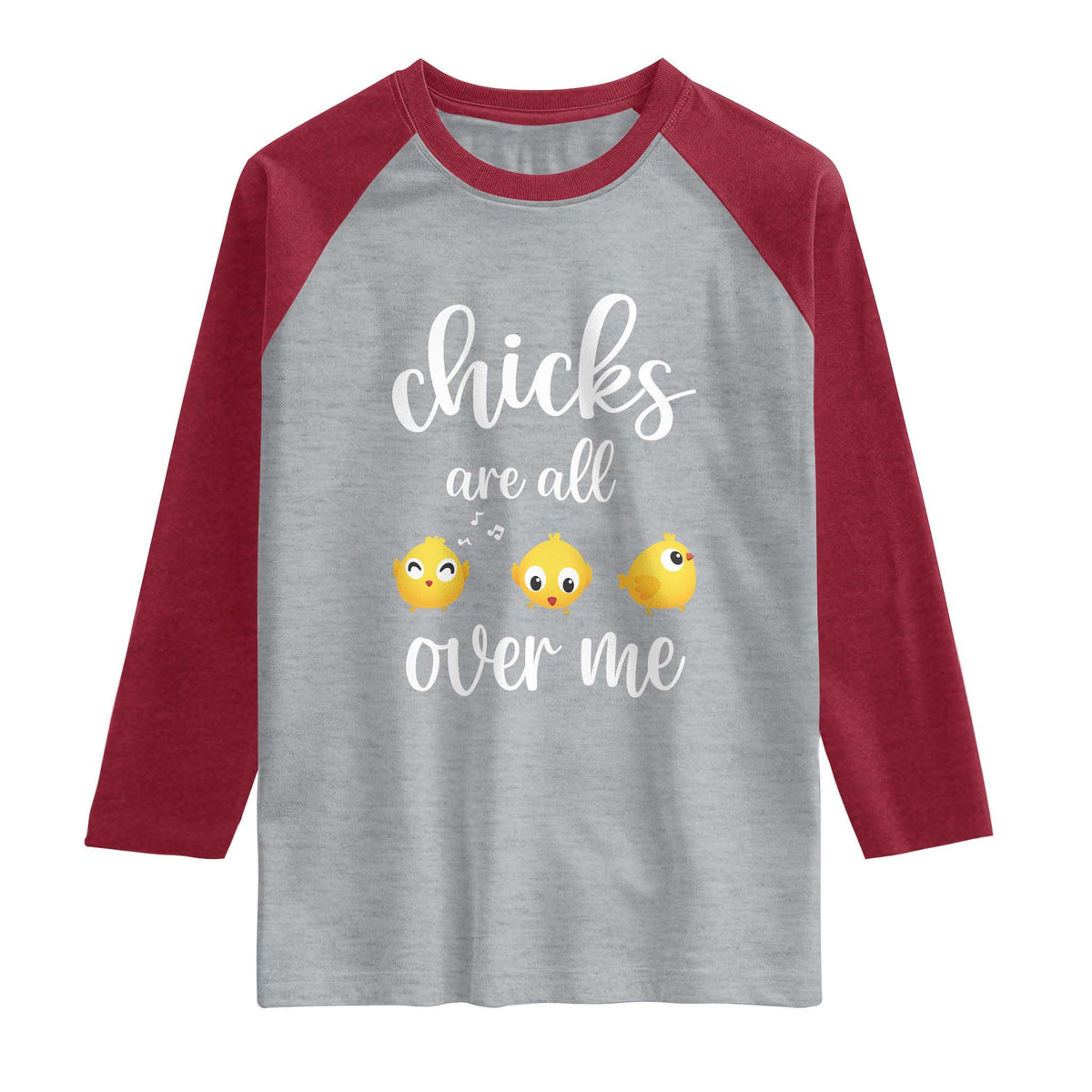 Chicks Are All Over Me Raglan Shirt Funny Easter Kids TS14 Heather Gray Heather Red Print Your Wear