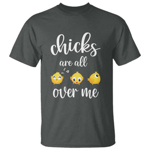 Chicks Are All Over Me T Shirt Funny Easter Kids TS14 Dark Heather Print Your Wear