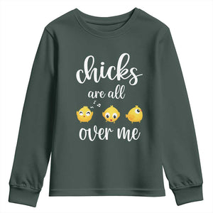 Chicks Are All Over Me Youth Sweatshirt Funny Easter Kids TS14 Dark Forest Green Print Your Wear