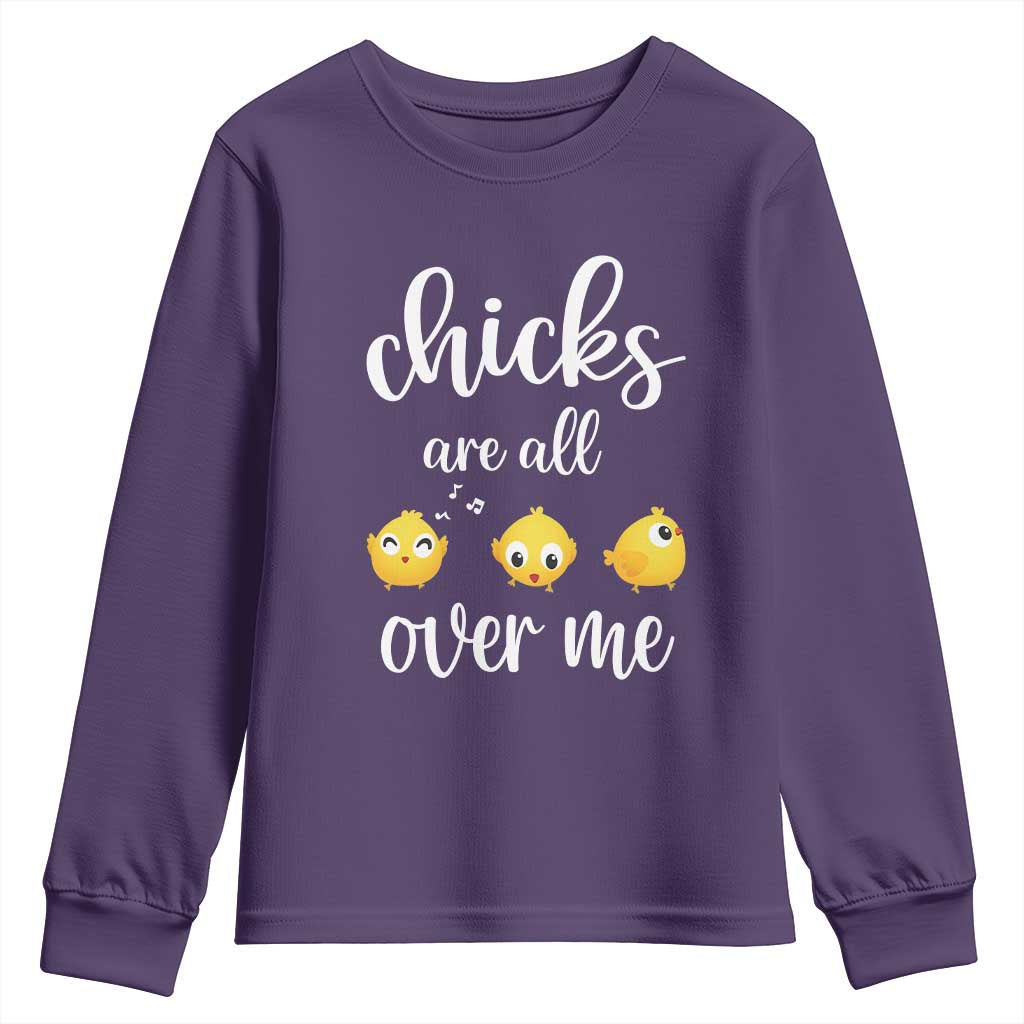 Chicks Are All Over Me Youth Sweatshirt Funny Easter Kids TS14 Purple Print Your Wear