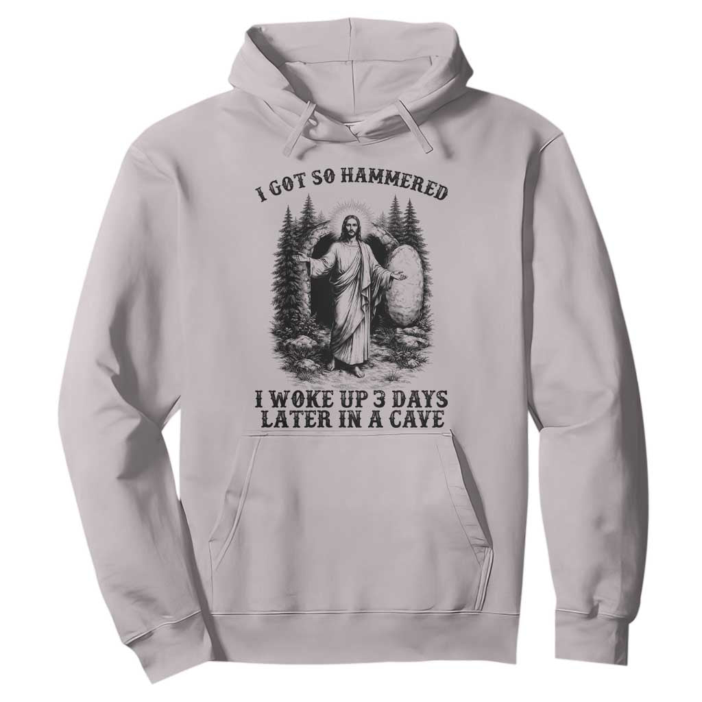 Christian Easter Jesus Hoodie I Got So Hammered Woke Up 3 Days TS14 Ice Gray Print Your Wear