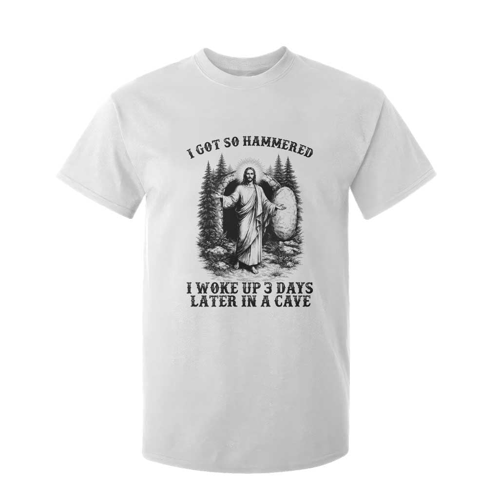Christian Easter Jesus T Shirt For Kid I Got So Hammered Woke Up 3 Days TS14 White Print Your Wear