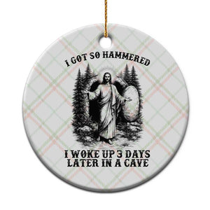 Christian Easter Jesus Ceramic Ornament I Got So Hammered Woke Up 3 Days TS14 1pc Christmas Plaid Print Your Wear