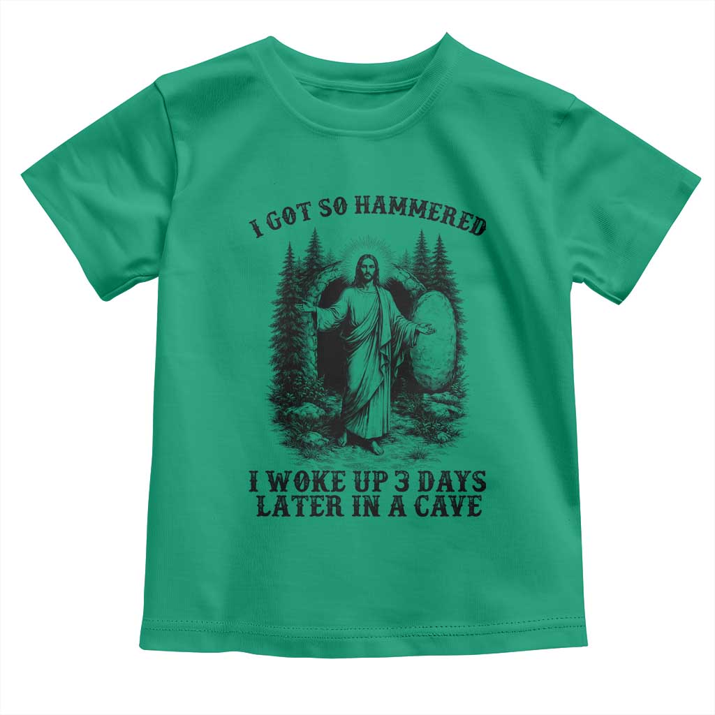 Christian Easter Jesus Toddler T Shirt I Got So Hammered Woke Up 3 Days TS14 Irish Green Print Your Wear