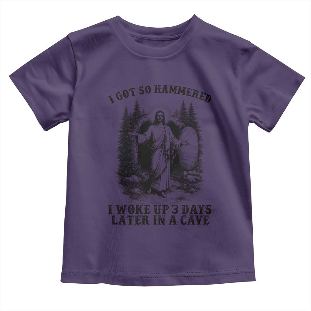 Christian Easter Jesus Toddler T Shirt I Got So Hammered Woke Up 3 Days TS14 Purple Print Your Wear