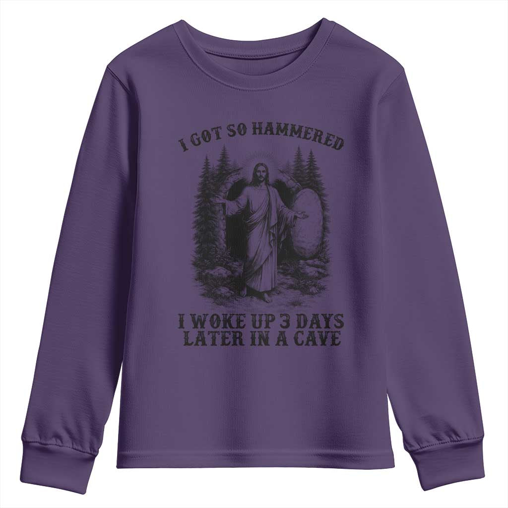 Christian Easter Jesus Youth Sweatshirt I Got So Hammered Woke Up 3 Days TS14 Purple Print Your Wear