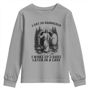Christian Easter Jesus Youth Sweatshirt I Got So Hammered Woke Up 3 Days TS14 Sport Gray Print Your Wear