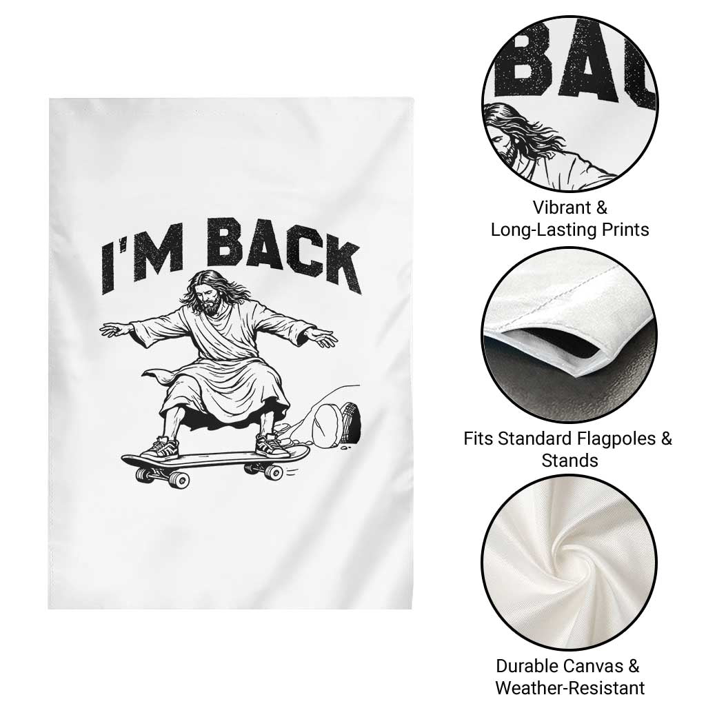 Christian Easter Garden Flag Funny Skateboard Jesus I am Back TS14 Print Your Wear
