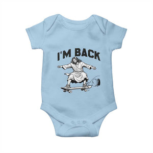 Christian Easter Baby Onesie Funny Skateboard Jesus I am Back TS14 Light Blue Print Your Wear