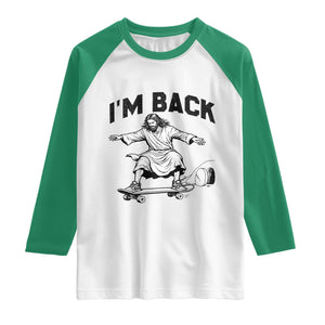 Christian Easter Raglan Shirt Funny Skateboard Jesus I am Back TS14 White Kelly Green Print Your Wear