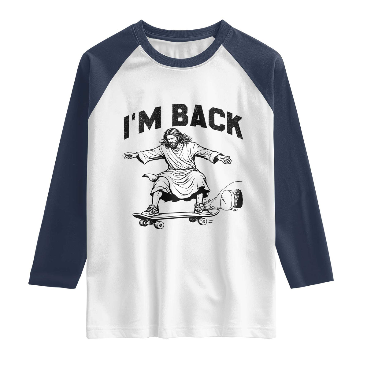 Christian Easter Raglan Shirt Funny Skateboard Jesus I am Back TS14 White Navy Print Your Wear