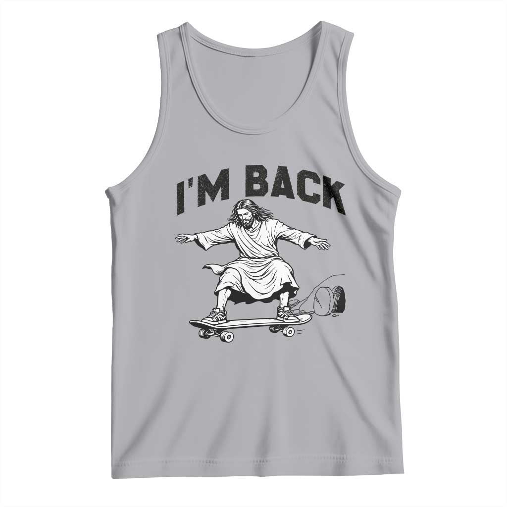 Christian Easter Tank Top Funny Skateboard Jesus I am Back TS14 Athletic Heather Print Your Wear