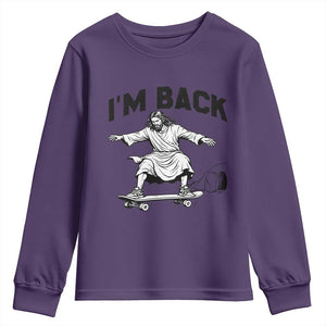 Christian Easter Youth Sweatshirt Funny Skateboard Jesus I am Back TS14 Purple Print Your Wear