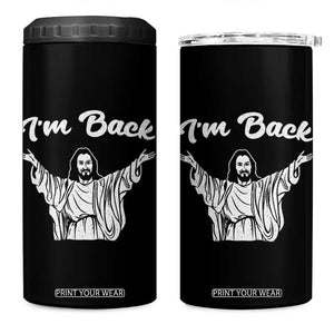 Funny Easter Jesus Meme 4 in 1 Can Cooler Tumbler I'm Back TS14 One Size: 16 oz Black Print Your Wear