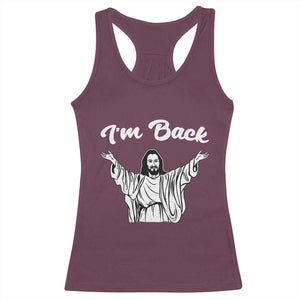 Funny Easter Jesus Meme Racerback Tank Top I'm Back TS14 Maroon Print Your Wear